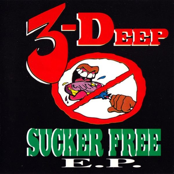 洋楽 G RAP!!3-DEEP/SUCKER FREE 3-Deep - Sucker Free – California Music Inn