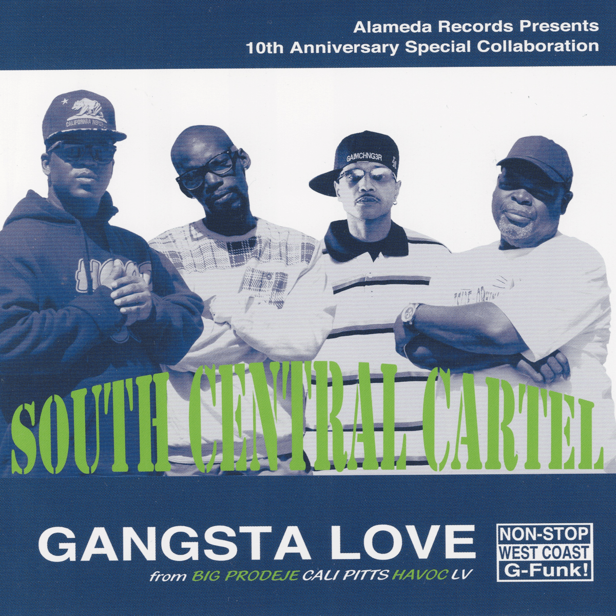 Alameda Records Presents GANGSTA LOVE (South Central Cartel)
