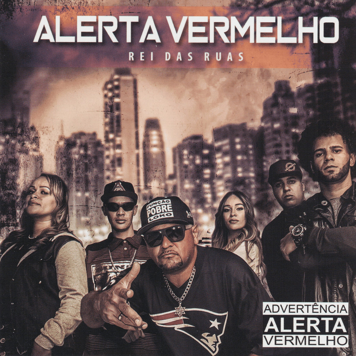 Alerta Vermelho - Rei Das Rua