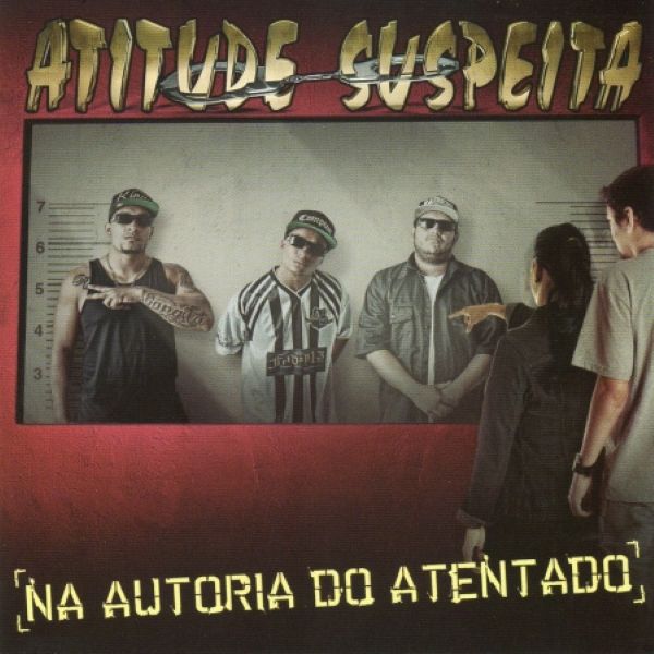 Atitude Suspeita - Na Autoria Do Atentado