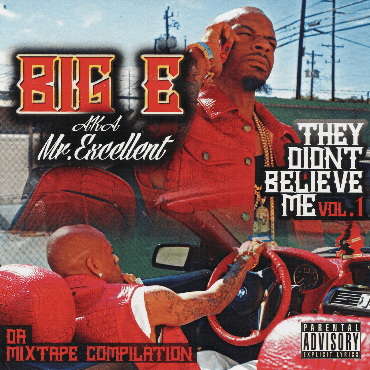 Big E - They Didn't Believe Me Vol.1