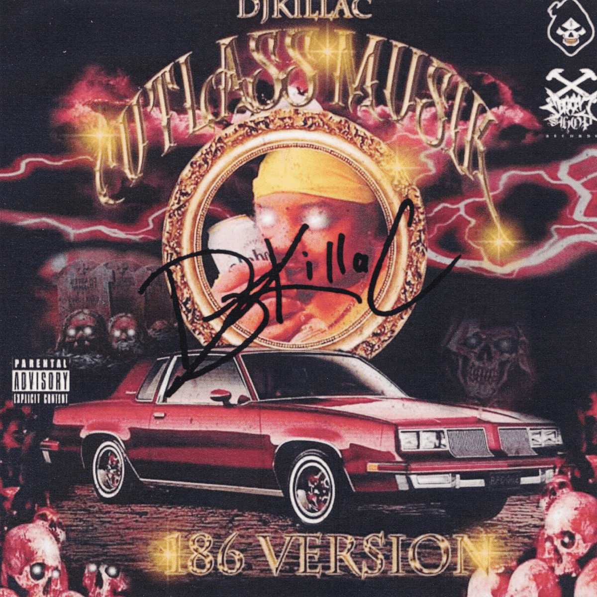 DJKillaC - Cutlass Musik: 186 Version (サイン入り限定盤)