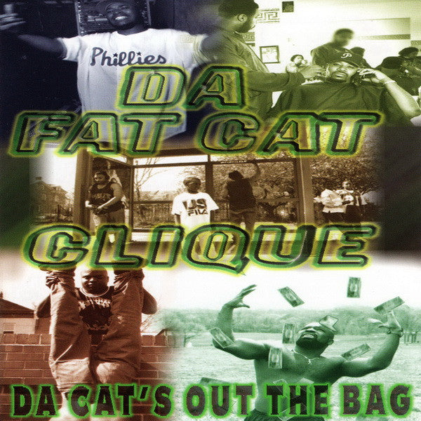 Da Fat Cat Clique - Da Cat's Out The Bag