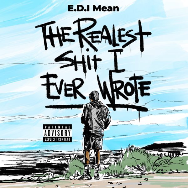 E.D.I. Mean (of The Outlawz) - The Realest Shit I Ever Wrote