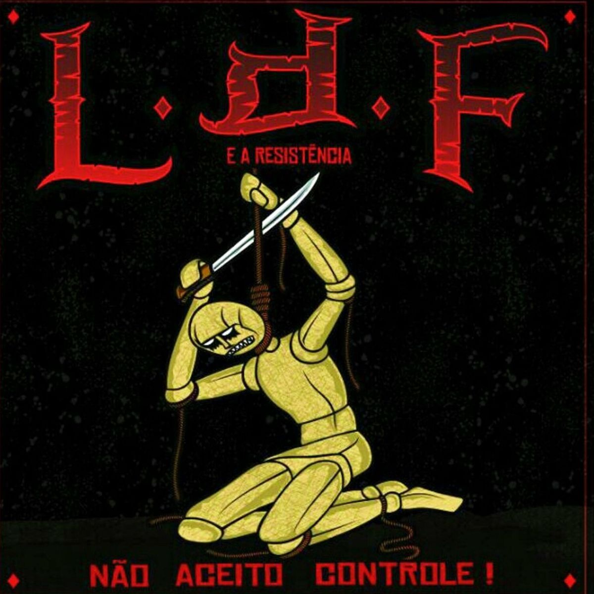 L.D.F - Nao Aceito Controle