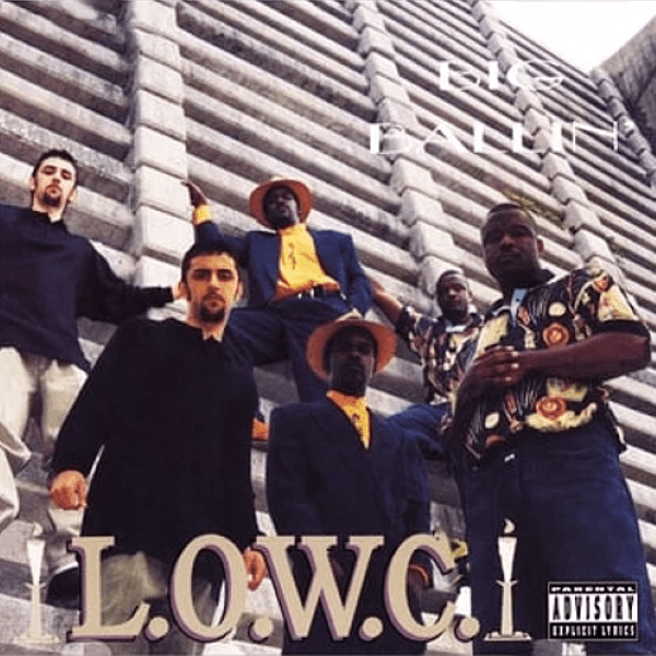 L.O.W.C. - Big Ballin'