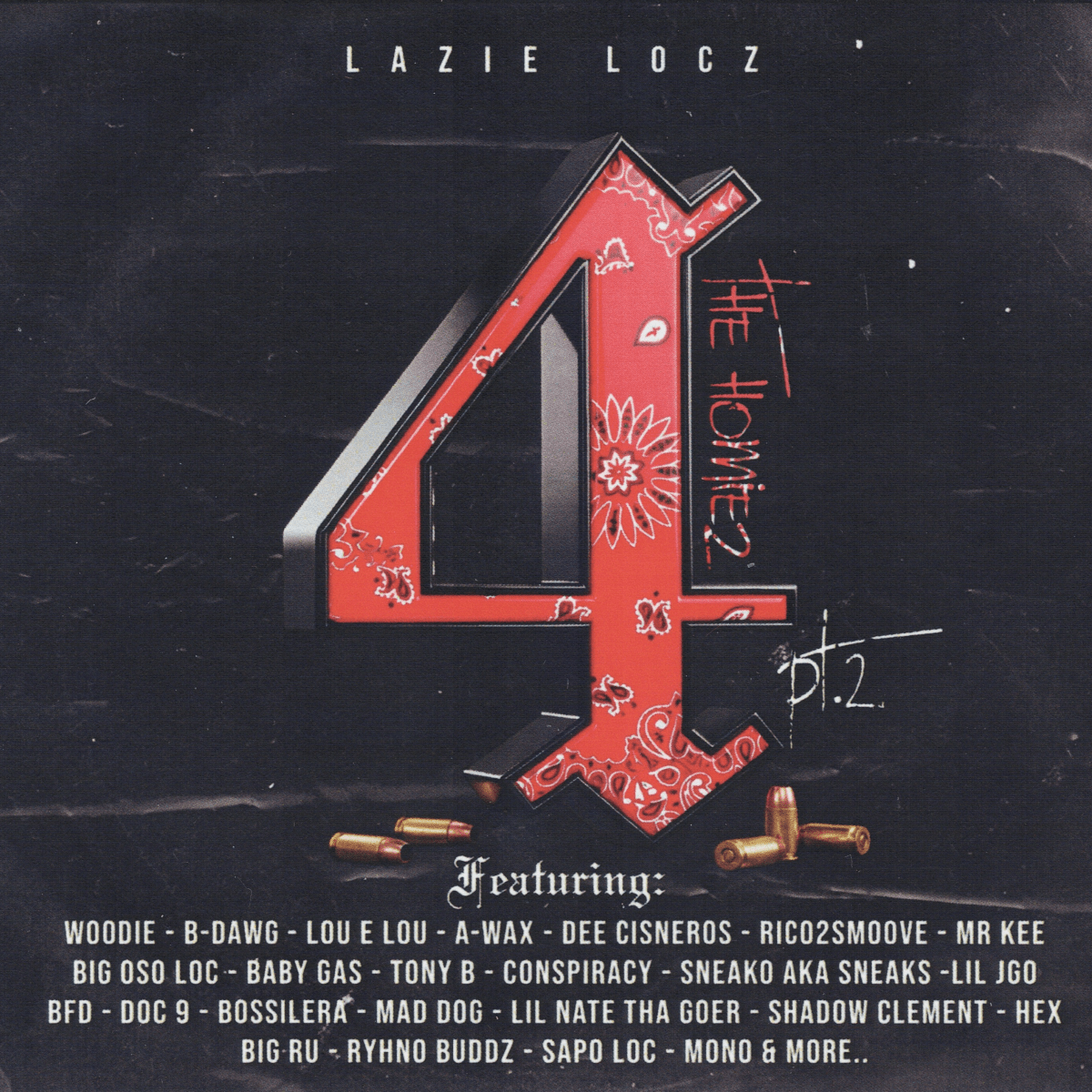 Lazie Locz - Strictly 4 The Homiez, Pt. 2