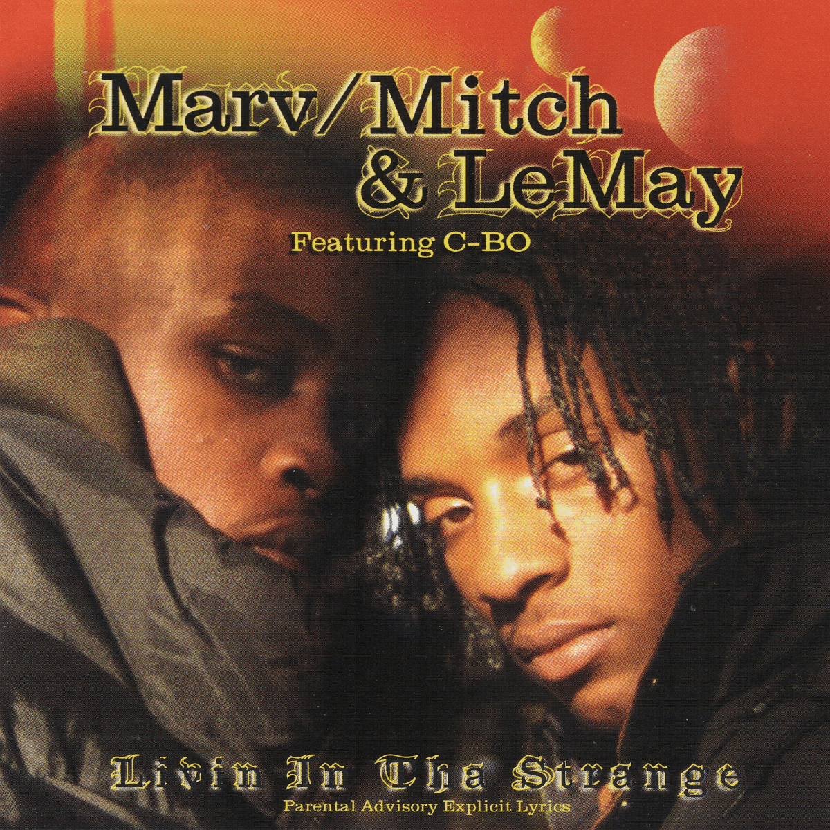 Marv/Mitch & LeMay - Livin In Tha Strange