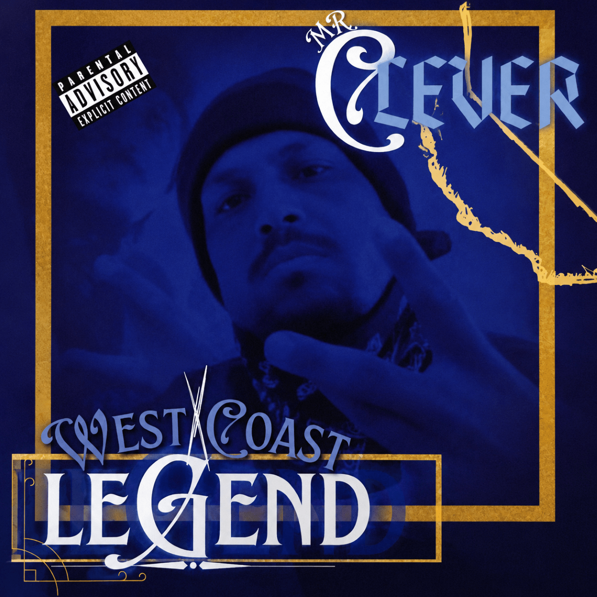 Mr. Clever - West Coast Legend
