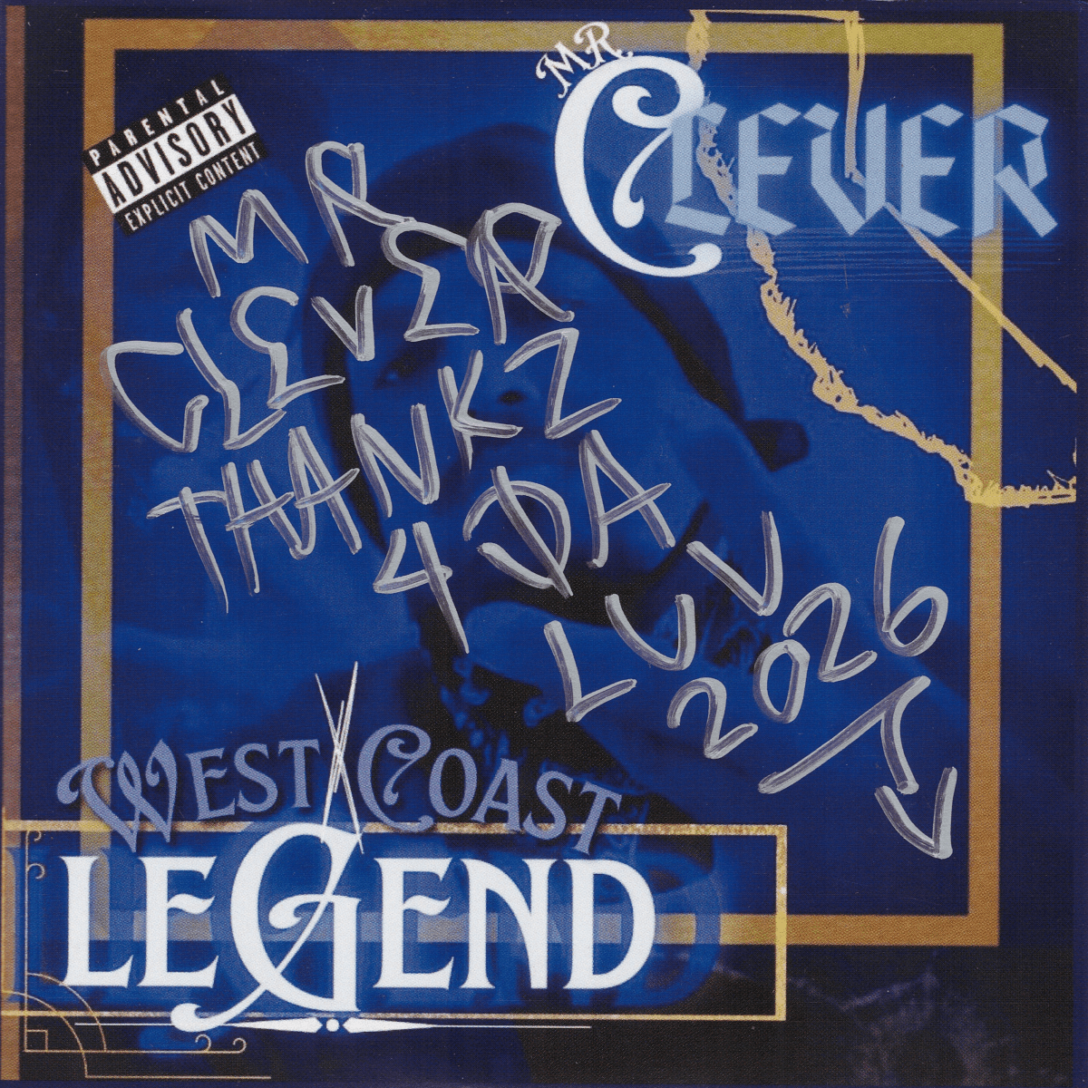 Mr. Clever - West Coast Legend (サイン入り限定盤)