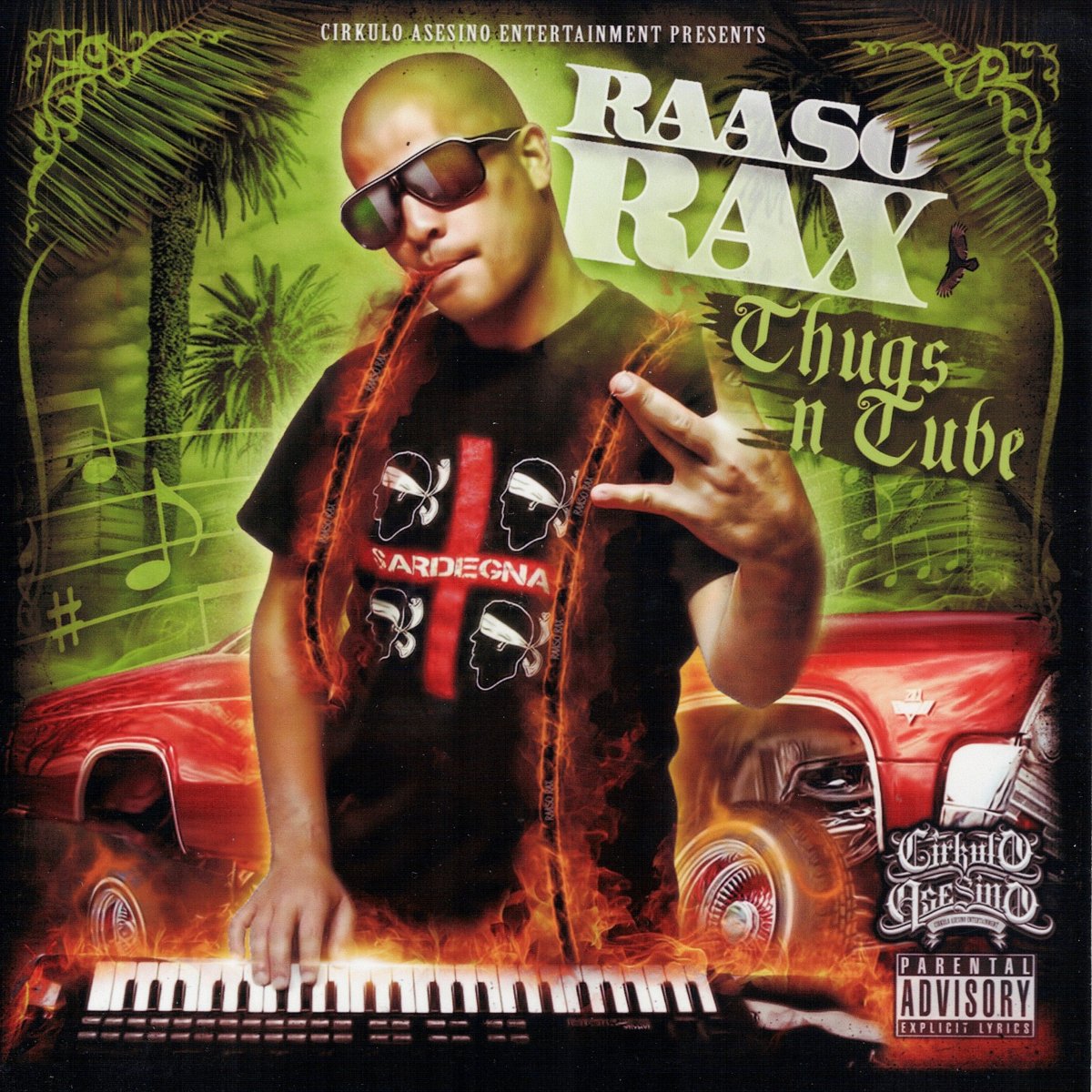 Raaso Rax - Thugs N Tube (サイン入り限定盤)