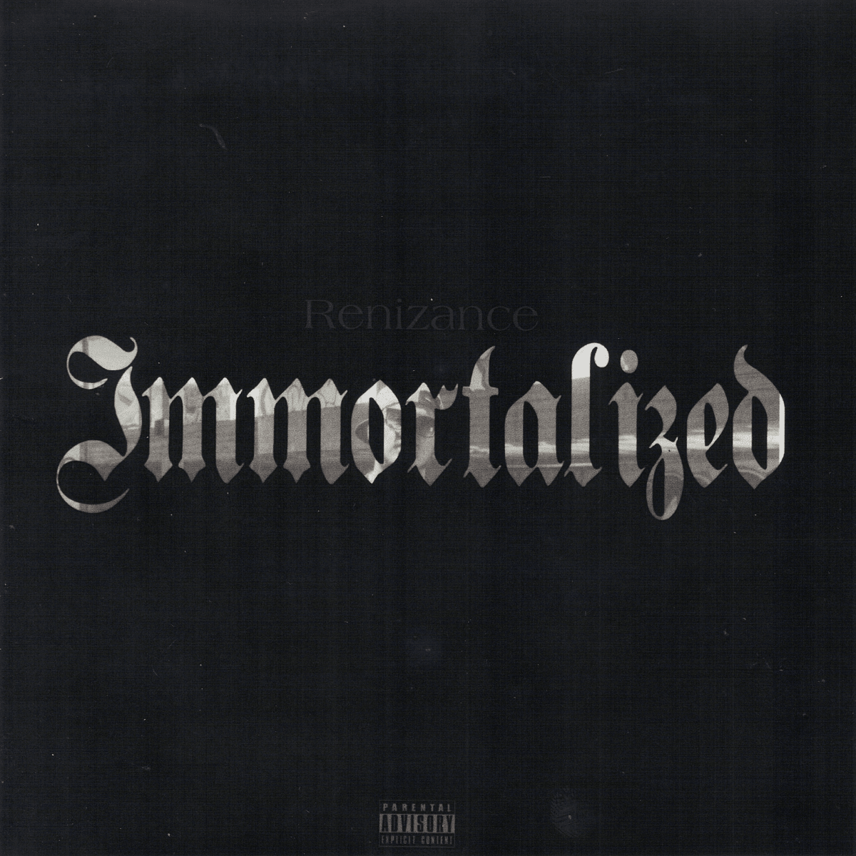 Renizance - Immortalized