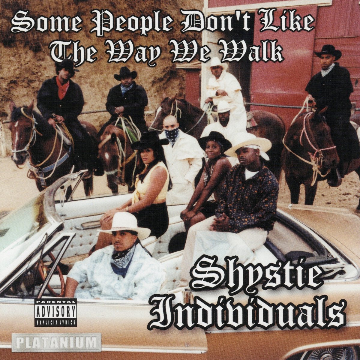 Shystie Individuals - Some People Don't Like The Way We Walk