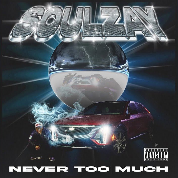Soulzay - Never Too Much