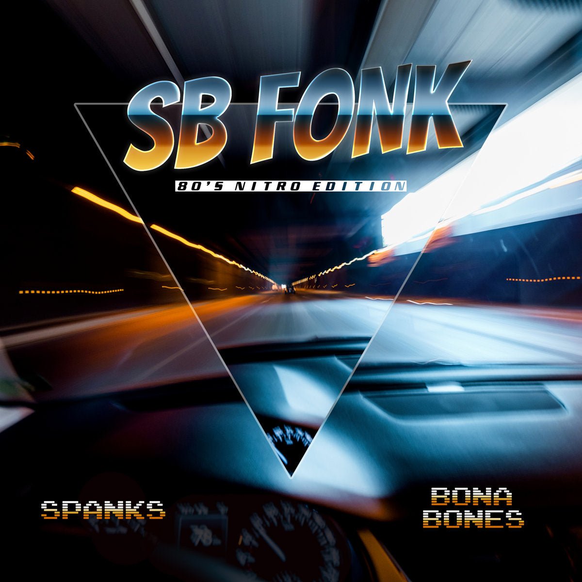 Spanks & Bona Bones - SB Fonk : 80's Nitro Edition