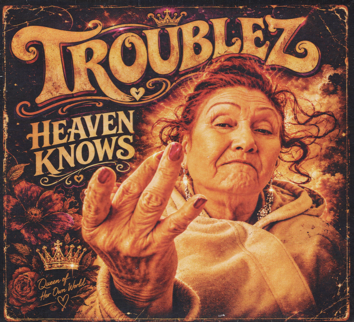 Troublez - Heaven Knows
