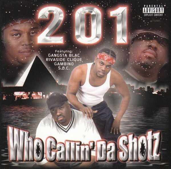 201_Who_Callin_Da_Shotz