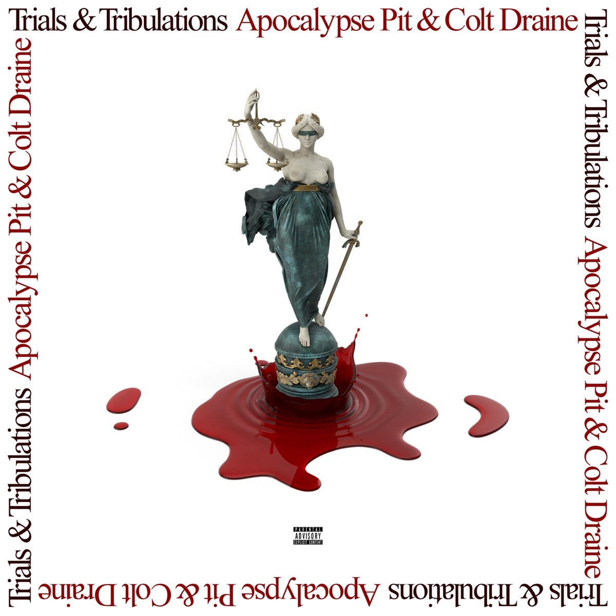 Apocalypse Pit & Colt Draine - Trials & Tribulations