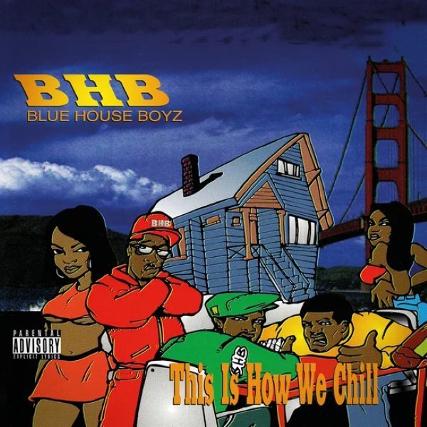 BHB_Blue_House_Boyz__This_Is_How_We_ChillA