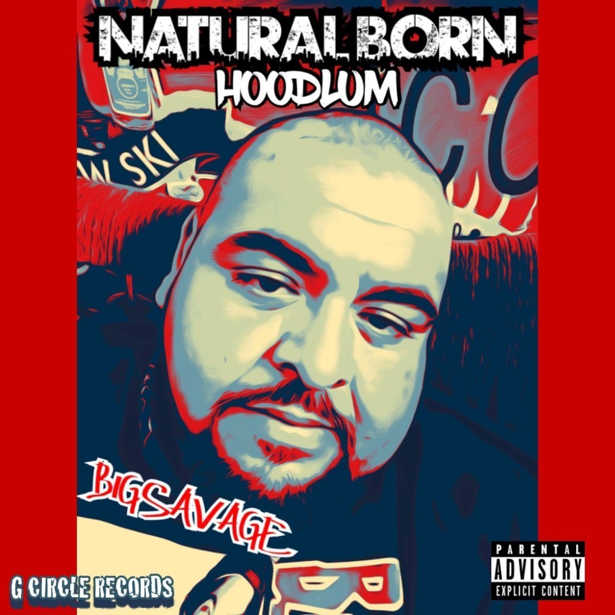 Big Savage - Natural Born Hoodlum