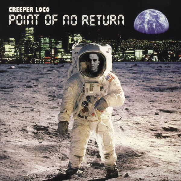 Creeper Loco - Point Of No Return