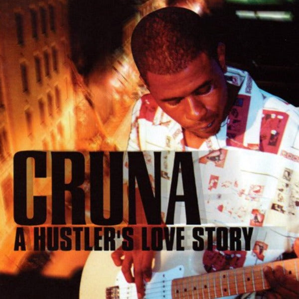 Cruna - A Hustler's Love Story