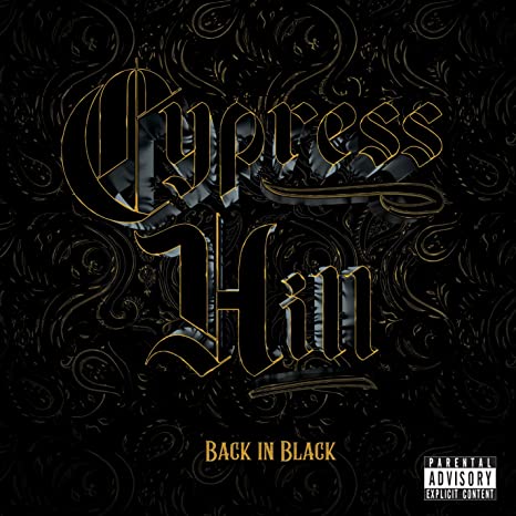 Cypress Hill - Back In Black