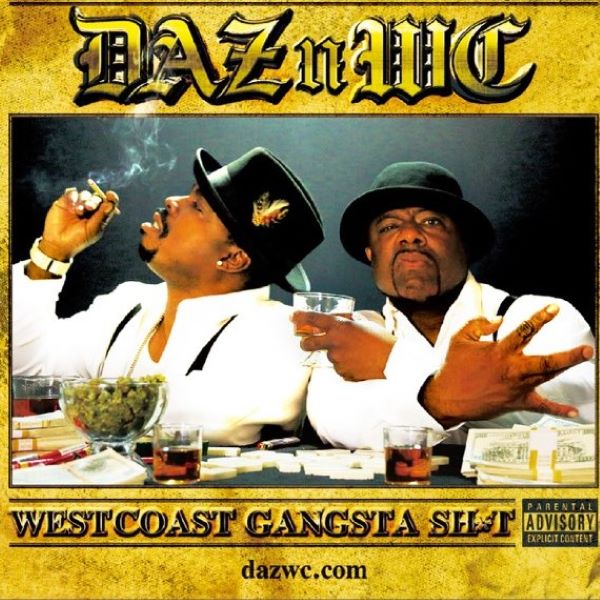 Daz_N_WC__Westcoast_Gangsta_Sh_t