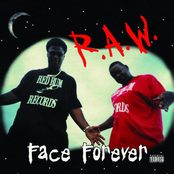 Face Forever - R.A.W.