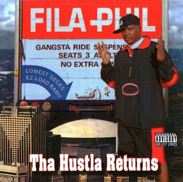 Fila Phil - Tha Hustla Returns