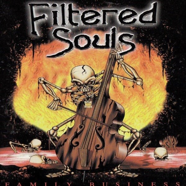 Filtered Souls - Family Business