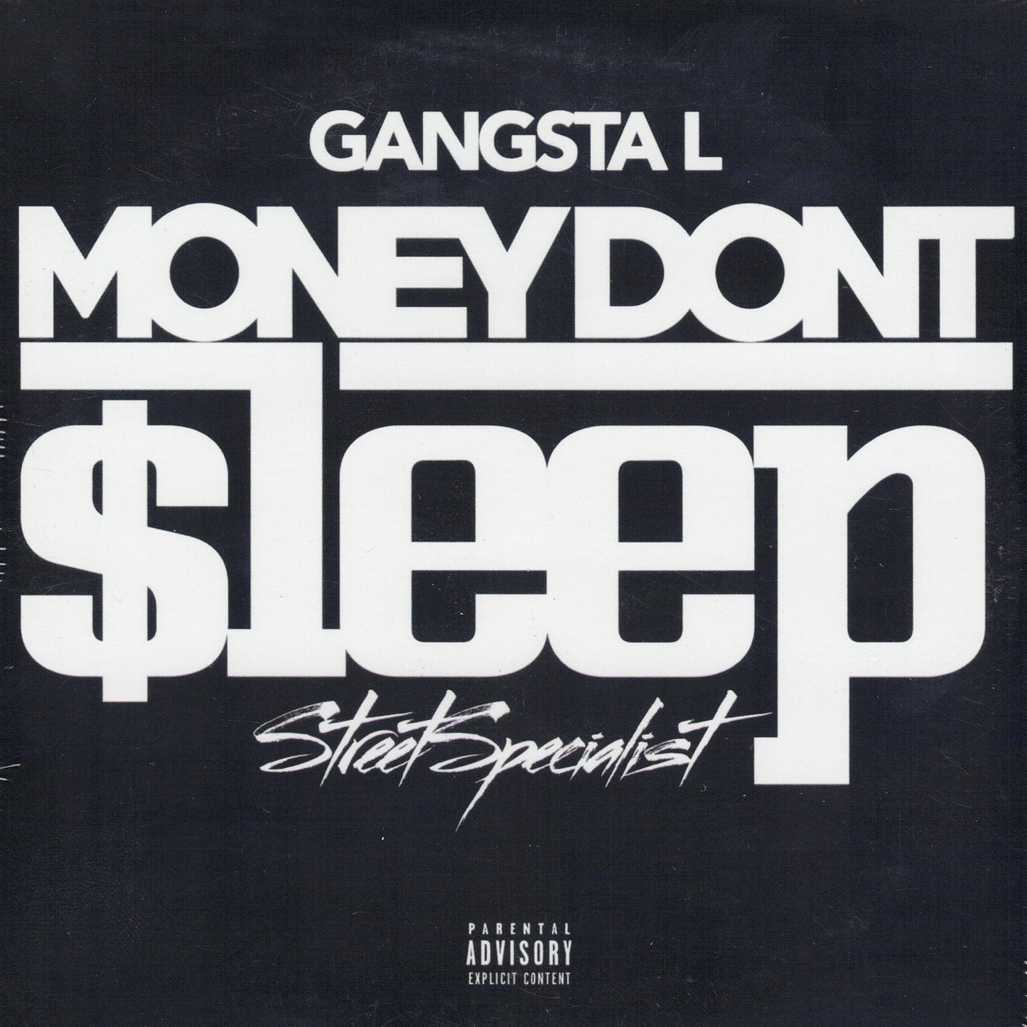 Gangsta L - Money Dont Sleep