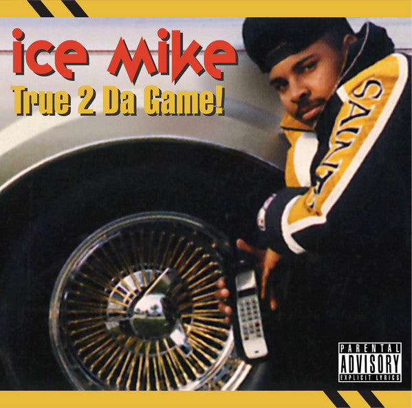 Ice Mike - True 2 Da Game!