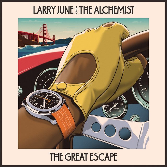 Larry June & The Alchemist - The Great Escape