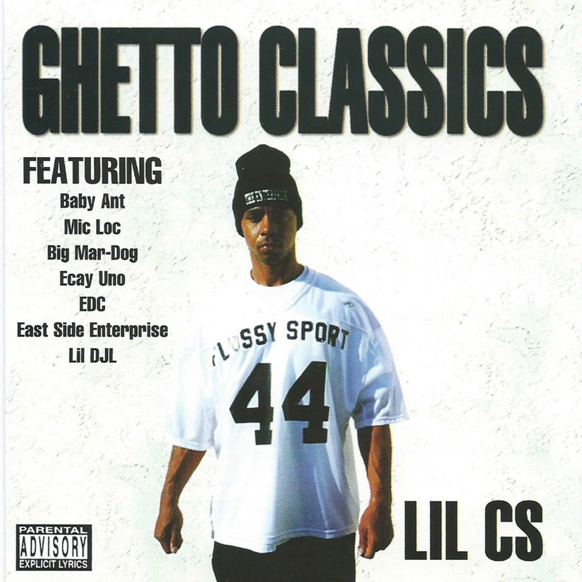 Lil CS - Ghetto Classics