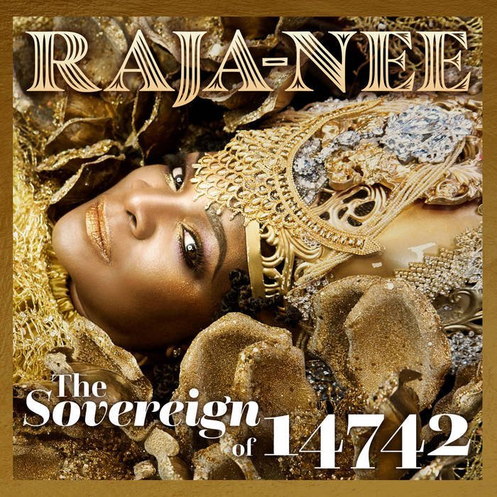 Raja-Nee - The Sovereign Of 14742 (VINYL)