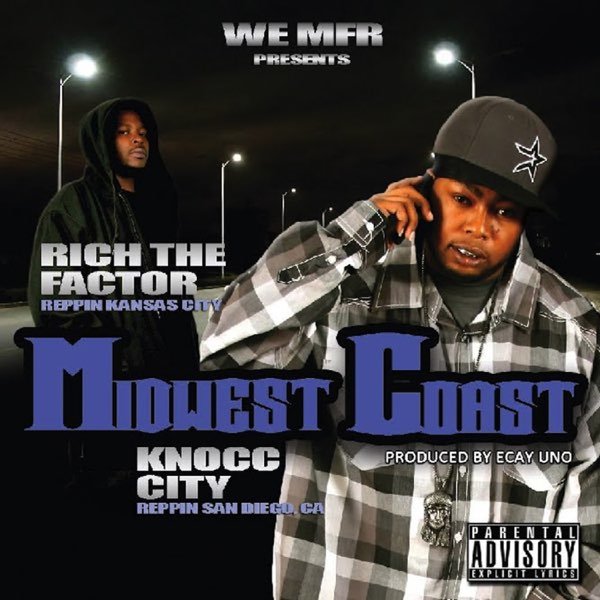 Rich The Factor & Knoc City - Midwest Coast