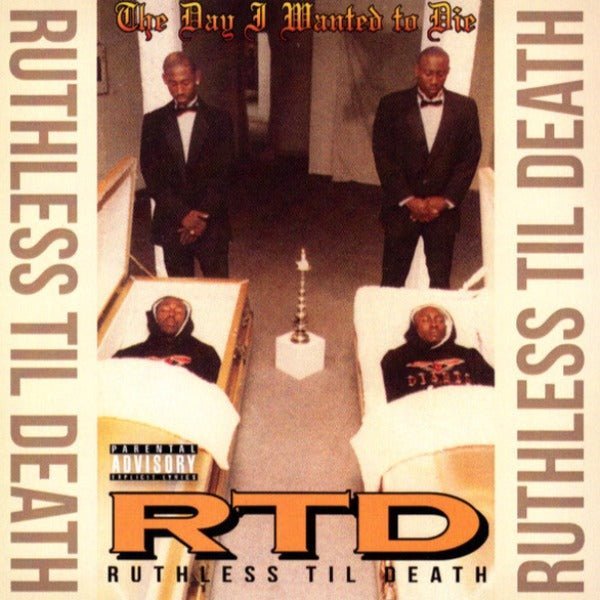 Ruthless Til Death - The Day I Wanted To Die