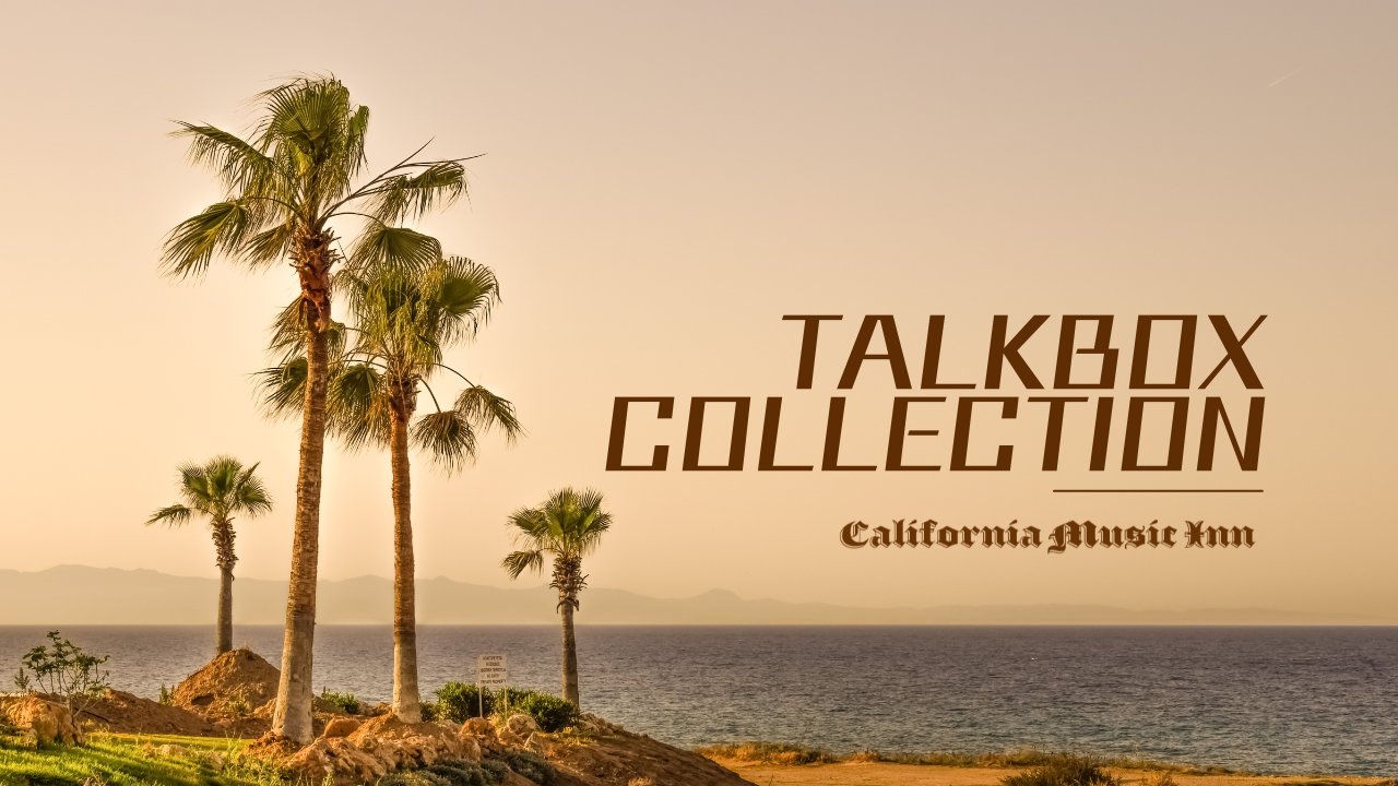 ✴︎ TALKBOX ✴︎ – California Music Inn