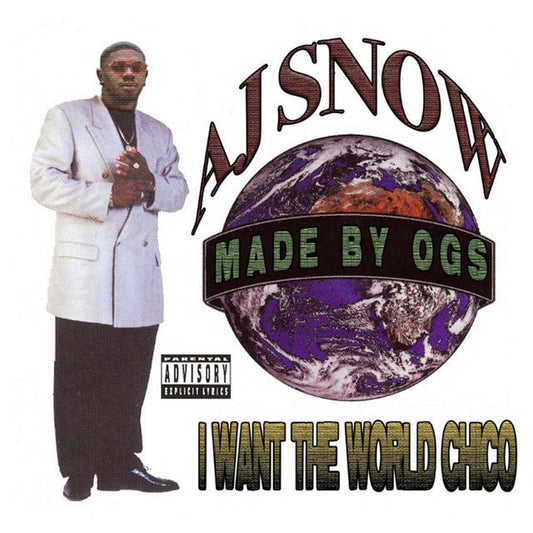 AJ Snow - I Want The World Chico
