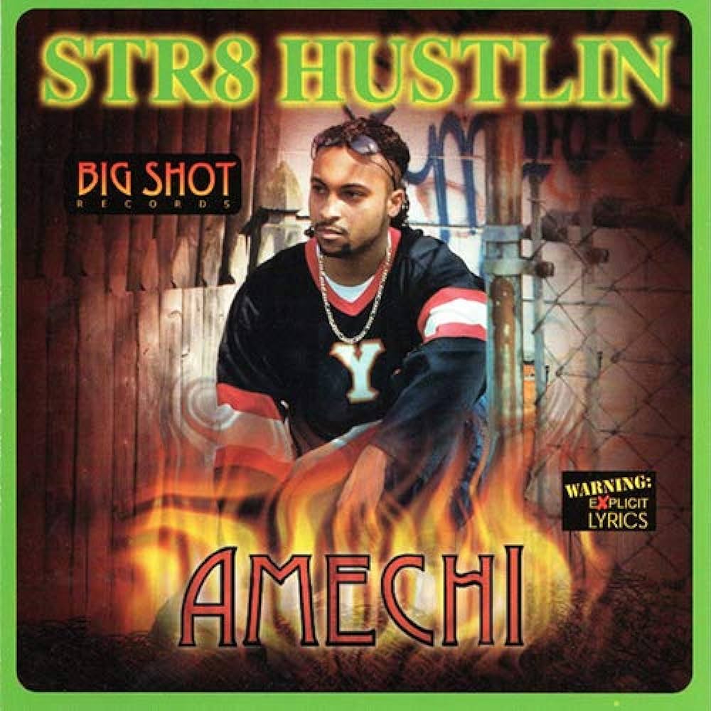 Amechi_Str8_Hustlin