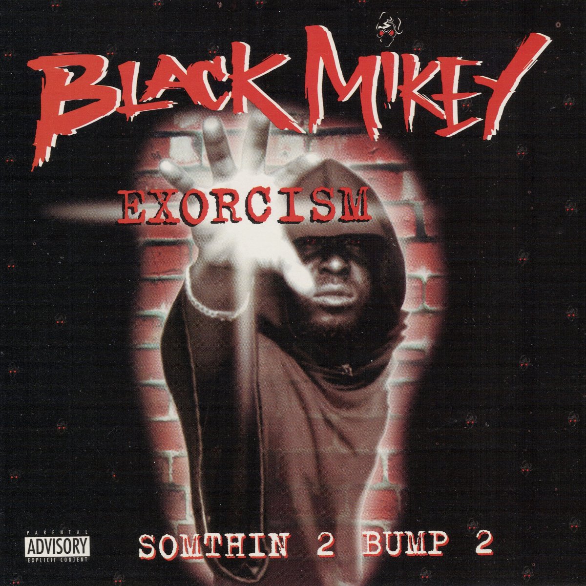 Black Mikey - Exorcism