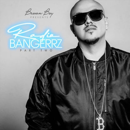 Brown Boy - Radio Bangerrz Pt. 2