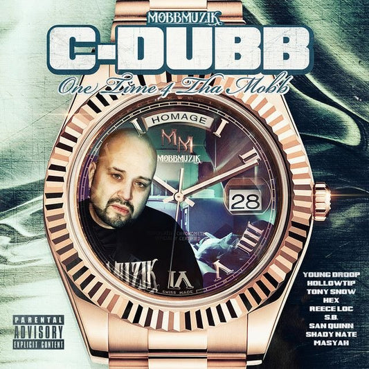 C-Dubb - One Time 4 Tha Mobb