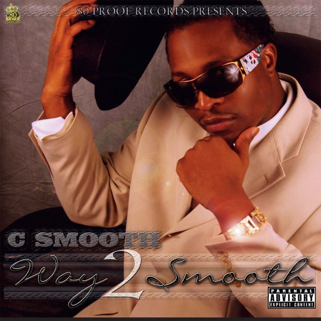 C Smooth - Way 2 Smooth