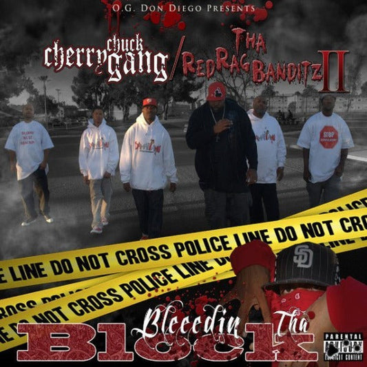 Cherry Chuck Gang - Bleedin Tha Block