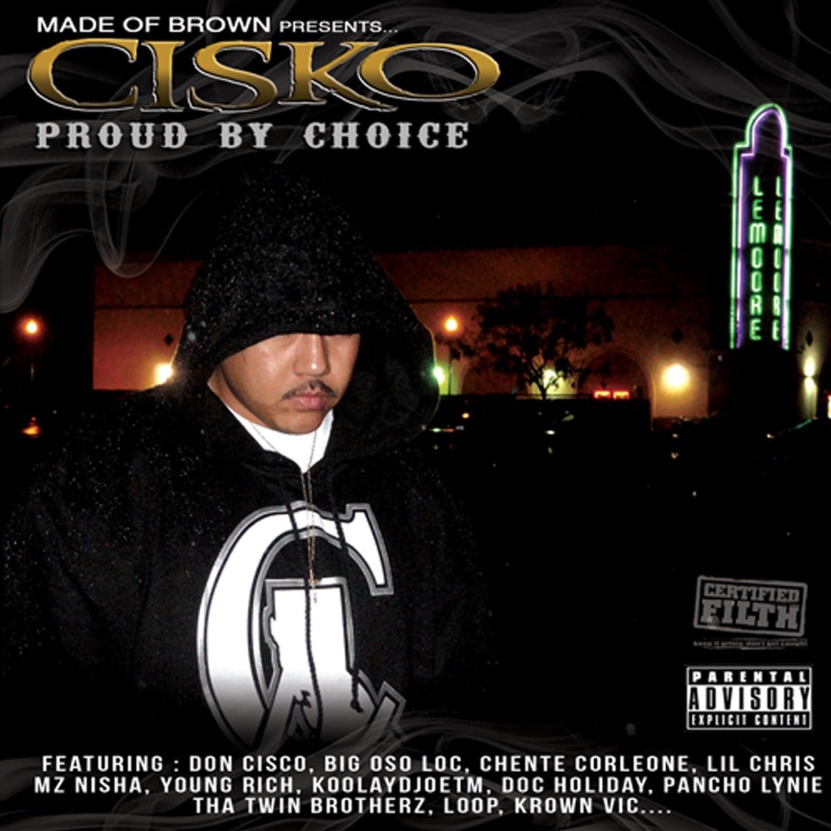 Cisko - Proud By Choice