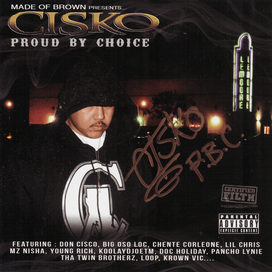 Cisko - Proud By Choice (サイン入り限定盤)