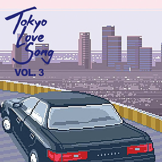 DJ Notoya - Tokyo Love Song Vol. 3