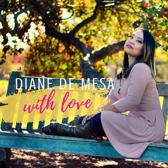 Diane De Mesa - With Love